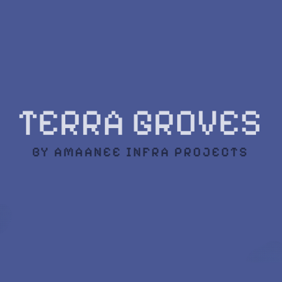 Amaanee Terra Groves